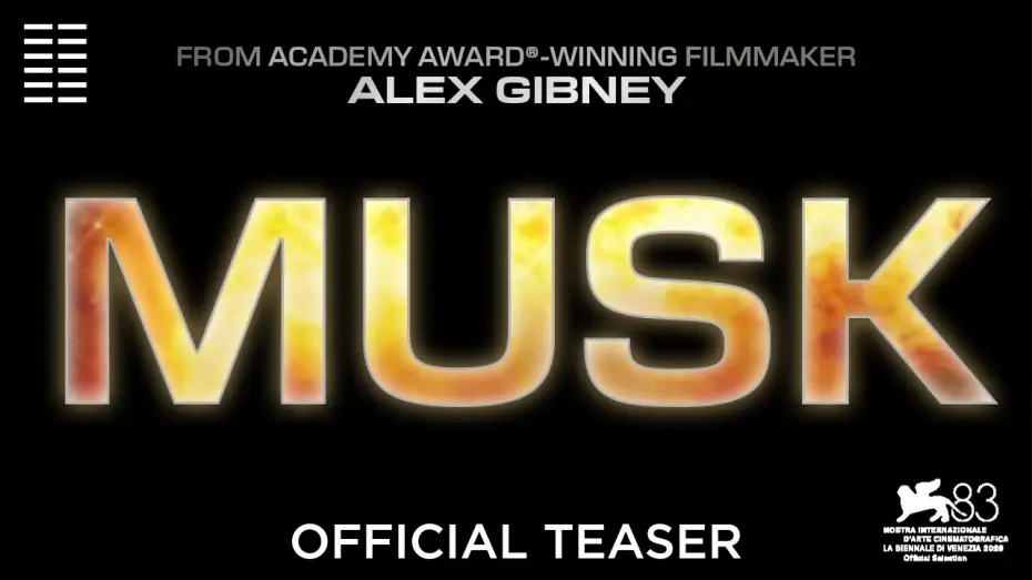 Відео до фільму Musk — Official Teaser