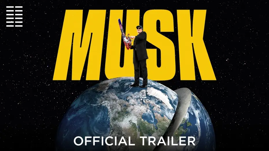Відео до фільму Musk — Official Trailer