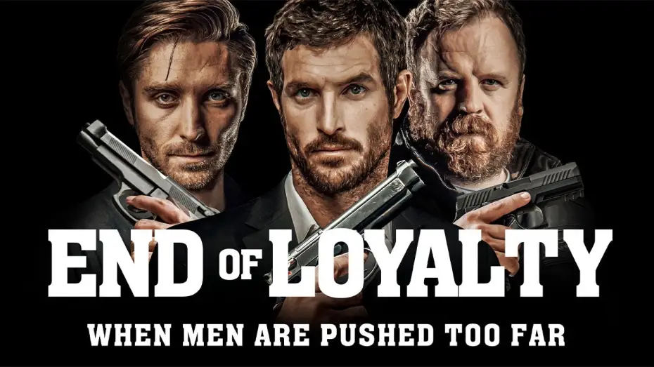 Відео до фільму End of Loyalty — Official Trailer