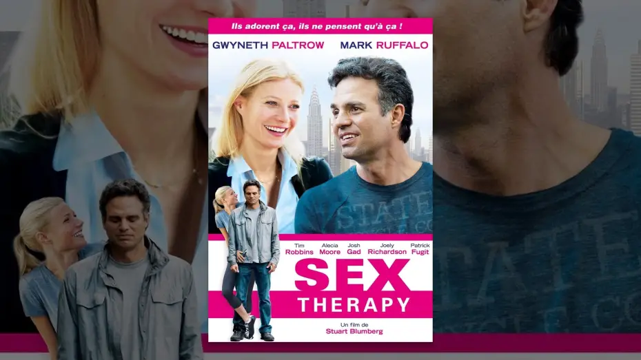 Відео до фільму Thanks for Sharing — Sex Therapy (VF)