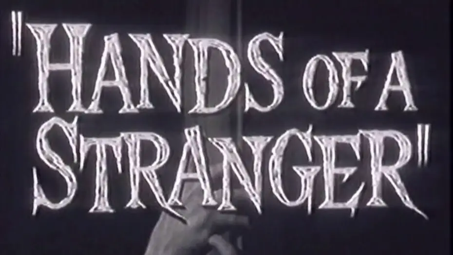 Відео до фільму Hands of a Stranger — Trailer: Hands of a Stranger (1962)