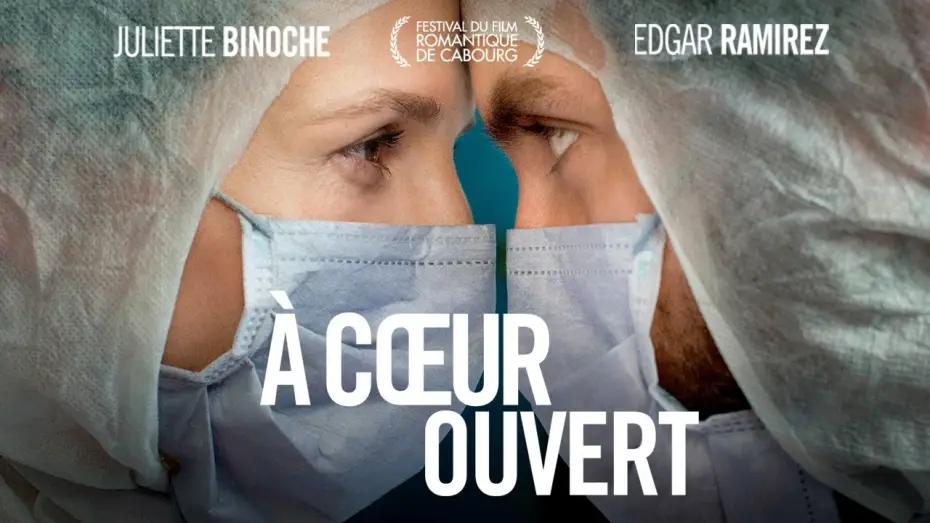 Відео до фільму Щире серце — A CŒUR OUVERT - Bande Annonce [VF]