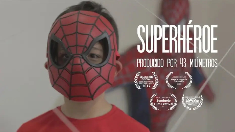 Відео до фільму Superhéroe — Superhéroe - Cortometraje (Denuncia Abuso Infantil)