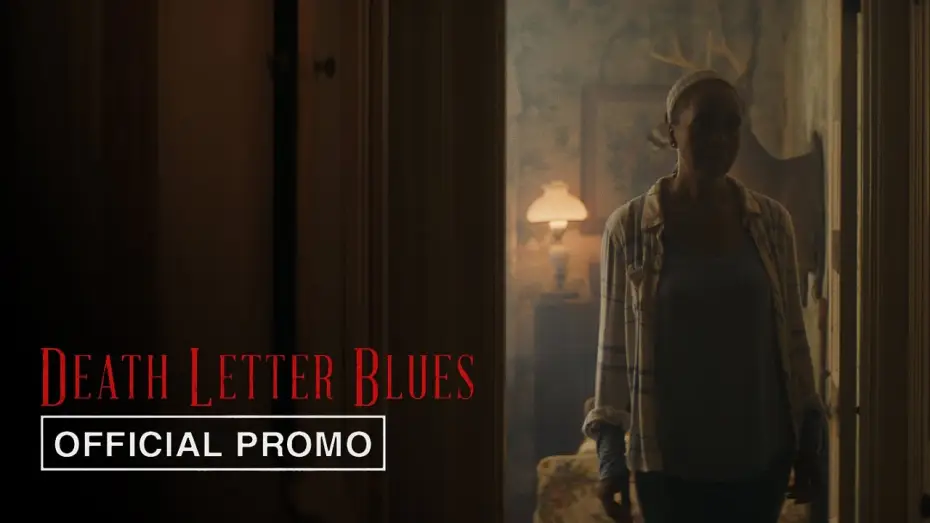 Відео до фільму Death Letter Blues — Watch Now at Home