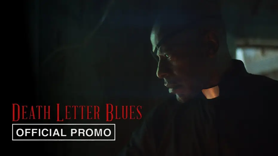 Відео до фільму Death Letter Blues — Promo