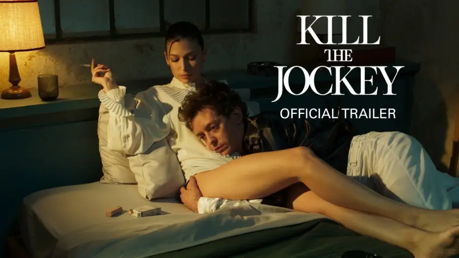 Відео до фільму El jockey — KILL THE JOCKEY | Official Trailer | In Select Theaters July 2