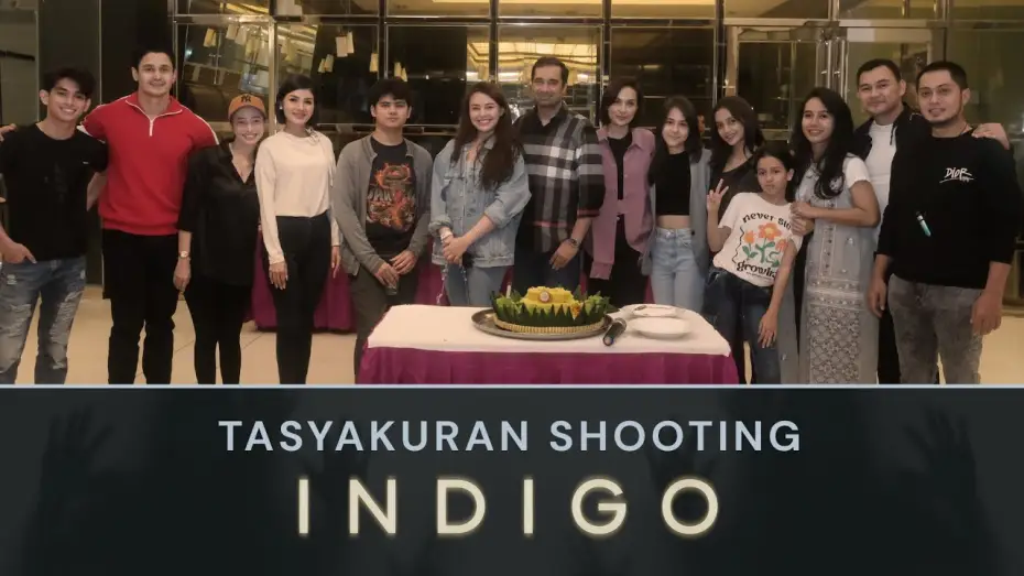 Відео до фільму Indigo — Tasyakuran Shooting Film Indigo bersama Produser, Sutradara dan para pemain