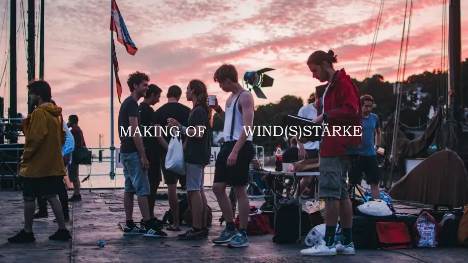 Відео до фільму Wind(s)stärke — MAKING OF - Wind(s)stärke