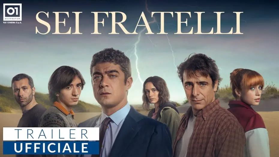 Відео до фільму Sei fratelli — SEI FRATELLI di Simone Godano (2024) | Trailer Ufficiale