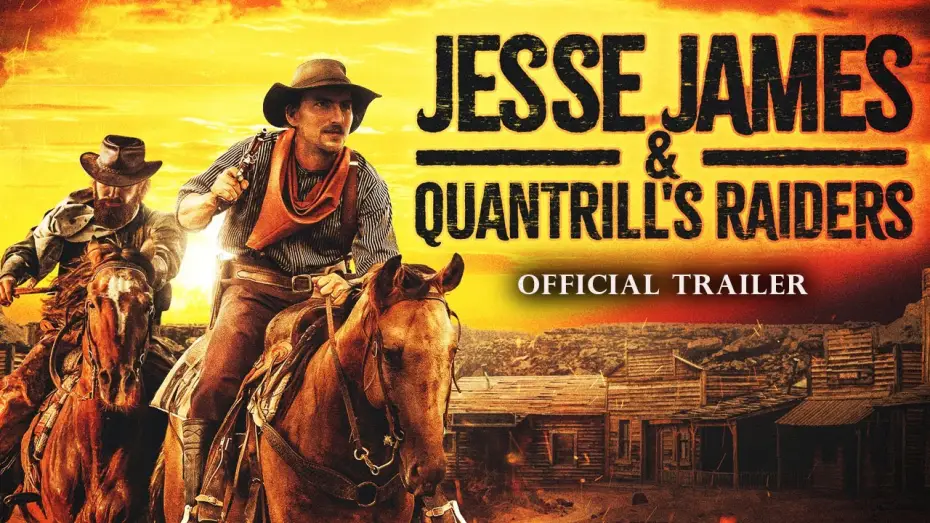 Відео до фільму Jesse James and Quantrill's Raiders — Trailer