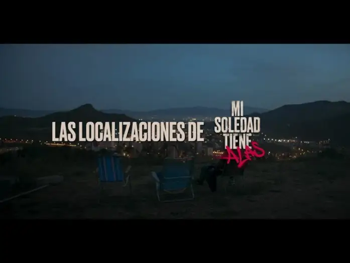 Відео до фільму Mi soledad tiene alas — Making Localizaciones