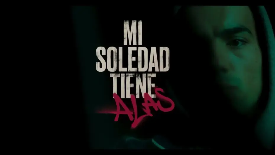 Відео до фільму Mi soledad tiene alas — Teaser