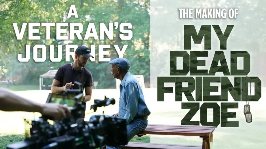 Відео до фільму My Dead Friend Zoe — A Veteran's Journey - The Making of MY DEAD FRIEND ZOE