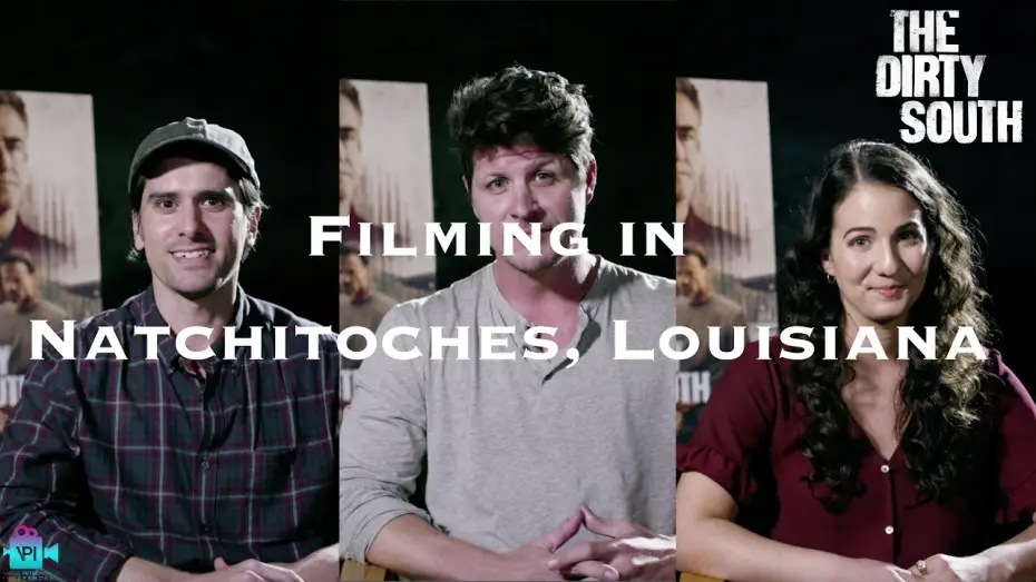 Відео до фільму Брудний південь — The Making of THE DIRTY SOUTH | Filming in Natchitoches, Louisiana