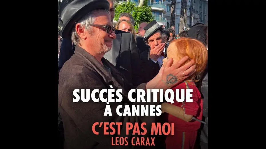 Відео до фільму Це не я — Succès critique à Cannes