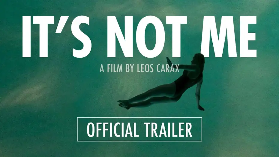 Відео до фільму Це не я — IT'S NOT ME - Official Trailer