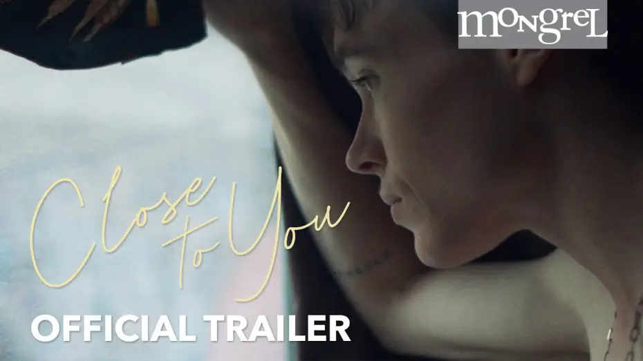 Відео до фільму Close to You — Trailer