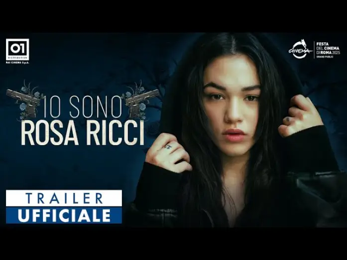 Відео до фільму Io sono Rosa Ricci — IO SONO ROSA RICCI di Lyda Patitucci (2025) - Trailer Ufficiale HD