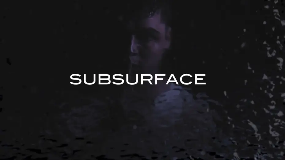 Відео до фільму Subsurface — "Subsurface" Trailer