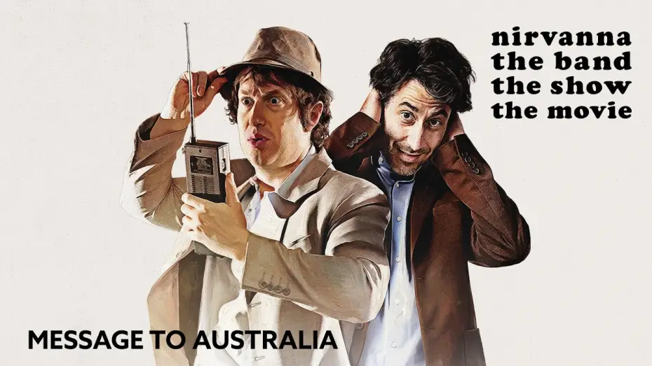 Відео до фільму Nirvanna the Band the Show the Movie — Matt Johnson's Message to Australia