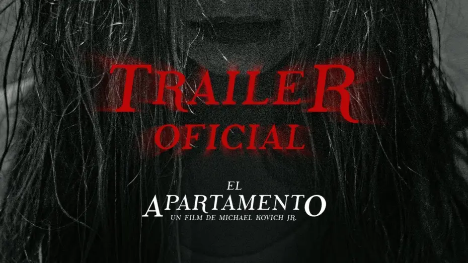 Відео до фільму El Apartamento — El Apartamento | Trailer Oficial