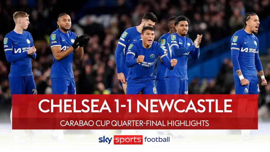 Відео до фільму Chelsea FC - Season Review 2023/24 — Chelsea 1-1 Newcastle - Carabao Cup