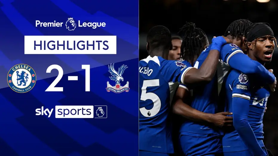 Відео до фільму Chelsea FC - Season Review 2023/24 — Chelsea 2-1 Crystal Palace - Premier League
