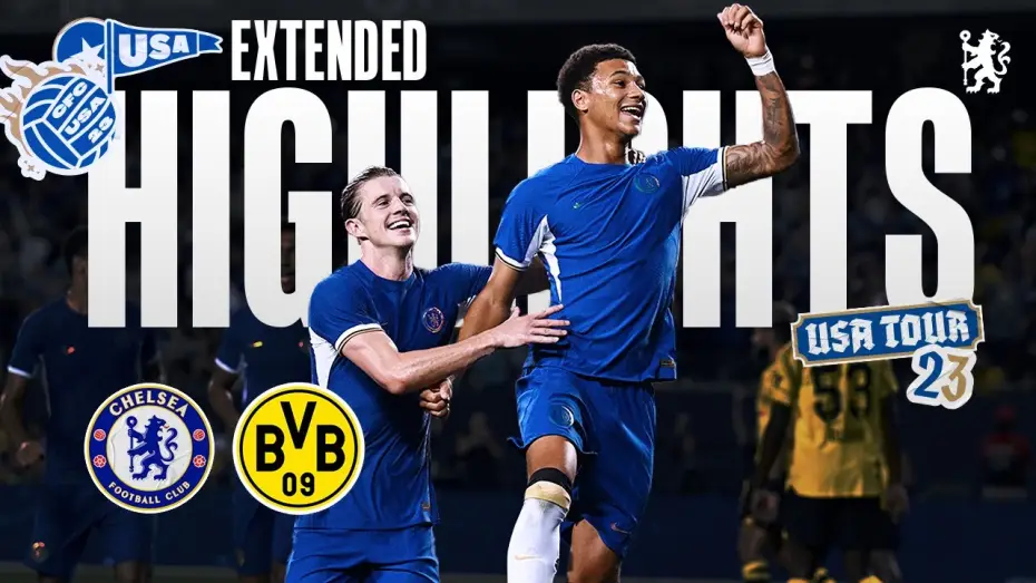 Відео до фільму Chelsea FC - Season Review 2023/24 — Chelsea 1-1 Dortmund - Friendly