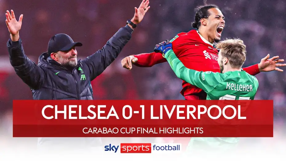 Відео до фільму Chelsea FC - Season Review 2023/24 — Chelsea 0-1 Liverpool - Carabao Cup