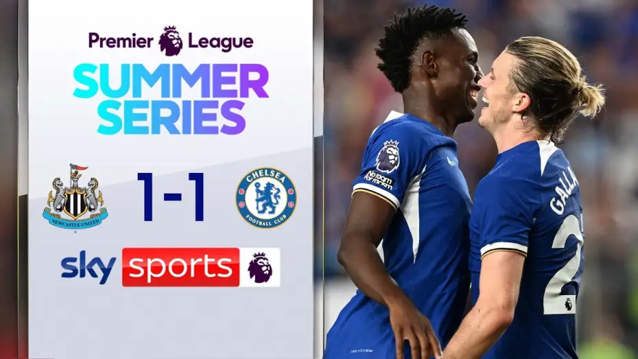 Відео до фільму Chelsea FC - Season Review 2023/24 — Newcastle 1-1 Chelsea - Friendly