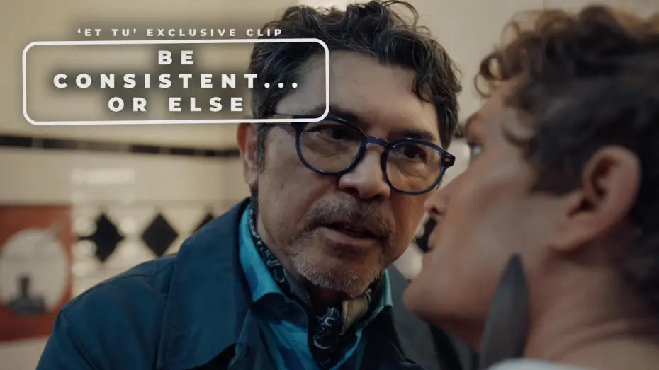 Відео до фільму Et Tu — Exclusive Clip Demands Consistency... Or Else