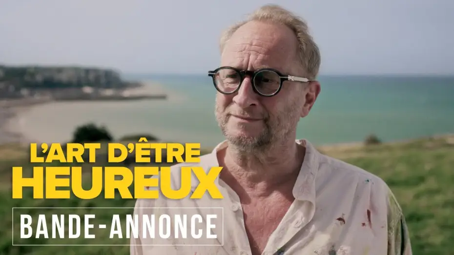 Відео до фільму L'Art d'être heureux — Bande-annonce