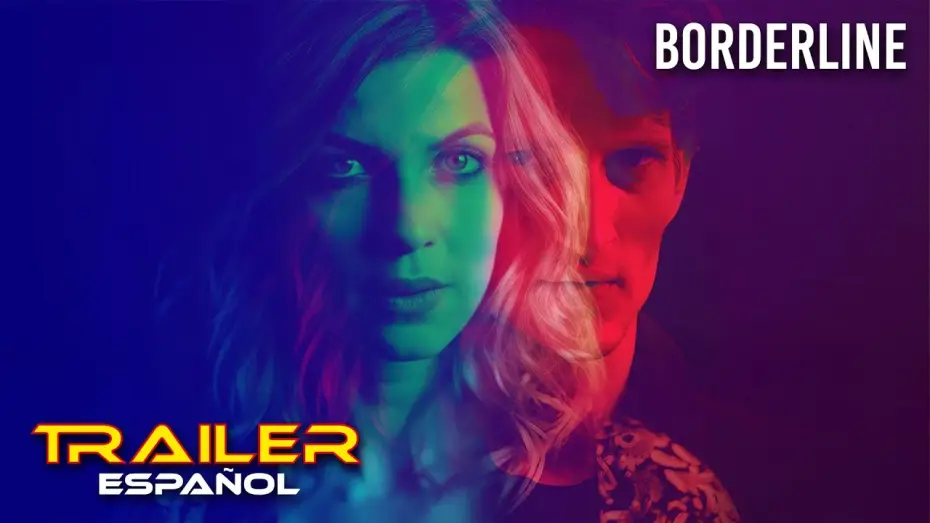 Відео до фільму Borderline — Borderline - Tráiler español