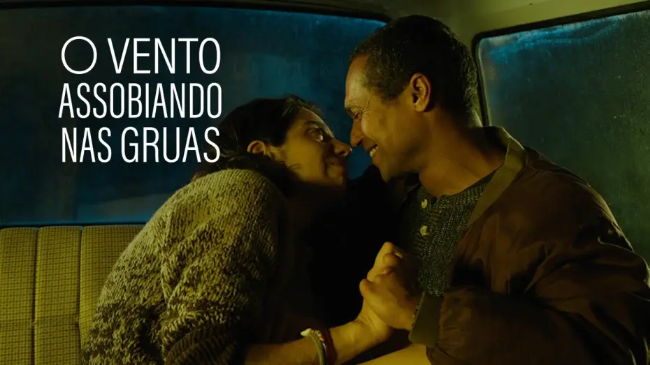 Відео до фільму O Vento Assobiando nas Gruas — O VENTO ASSOBIANDO NAS GRUAS, ein film von Jeanne Waltz - Trailer