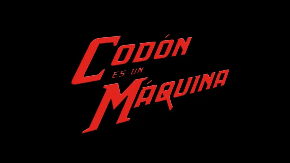 Відео до фільму Codón es un máquina — "Codón es un Máquina" Trailer Oficial