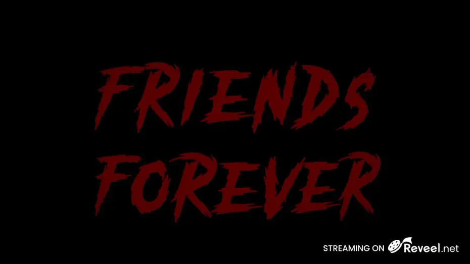 Відео до фільму Friends Forever — Friends Forever - Official REVEEL Trailer