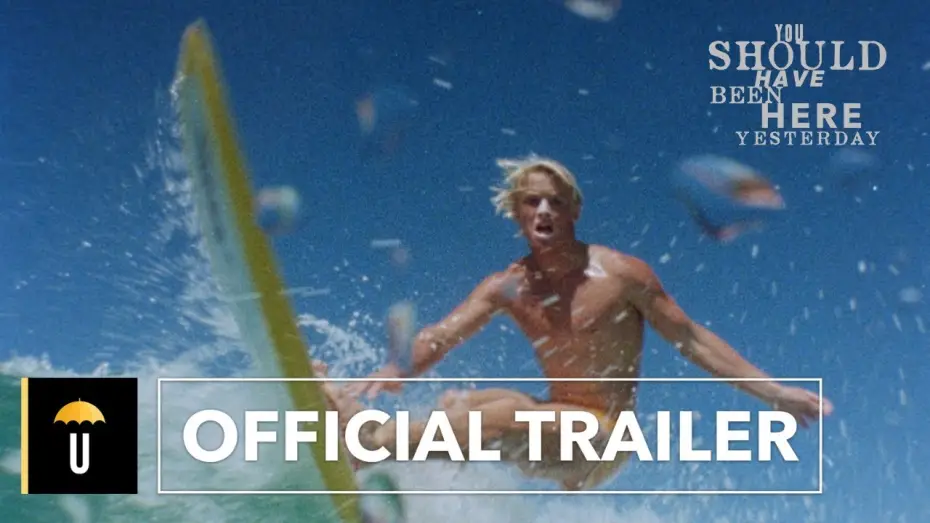 Відео до фільму You Should Have Been Here Yesterday — Official Trailer