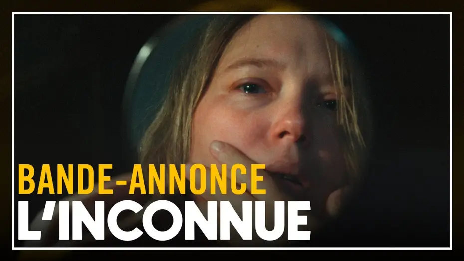 Відео до фільму L&rsquo;inconnue | L'INCONNUE - Bande-annonce