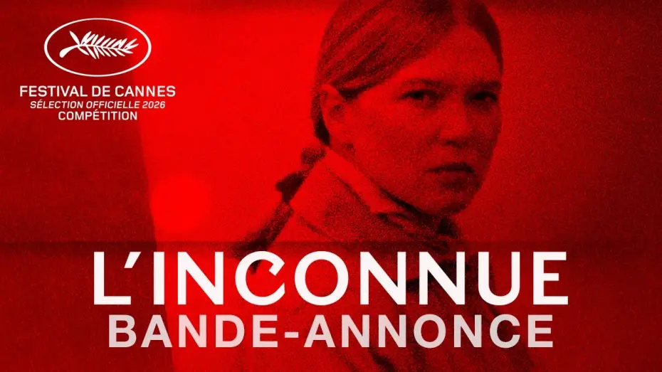 Відео до фільму L&rsquo;inconnue | L'Inconnue - Bande-annonce officielle HD