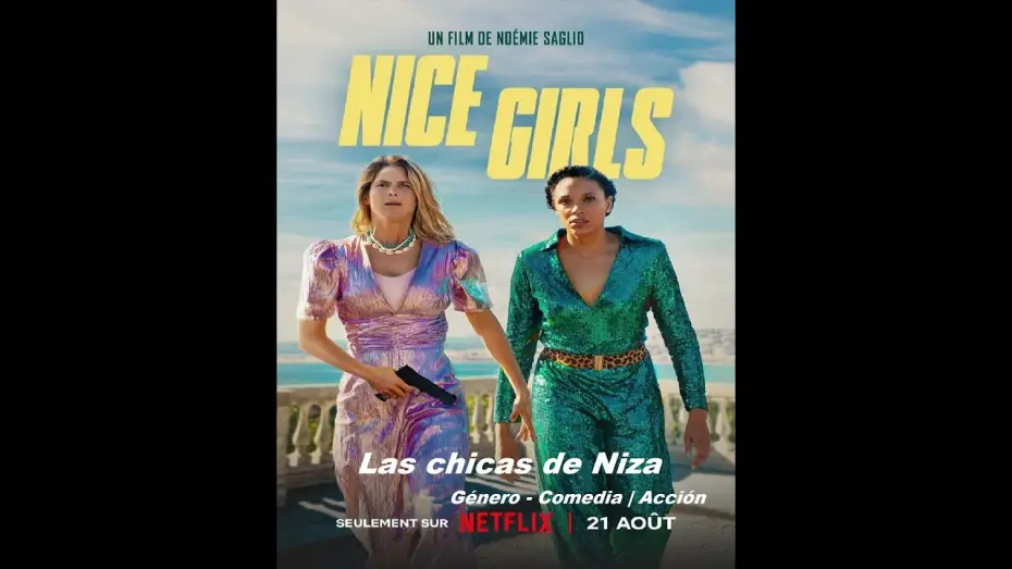 Відео до фільму Янголи Ніцци — Las chicas de Niza ( Nice Girls ) 2024 - Trailer Pelicula - Español