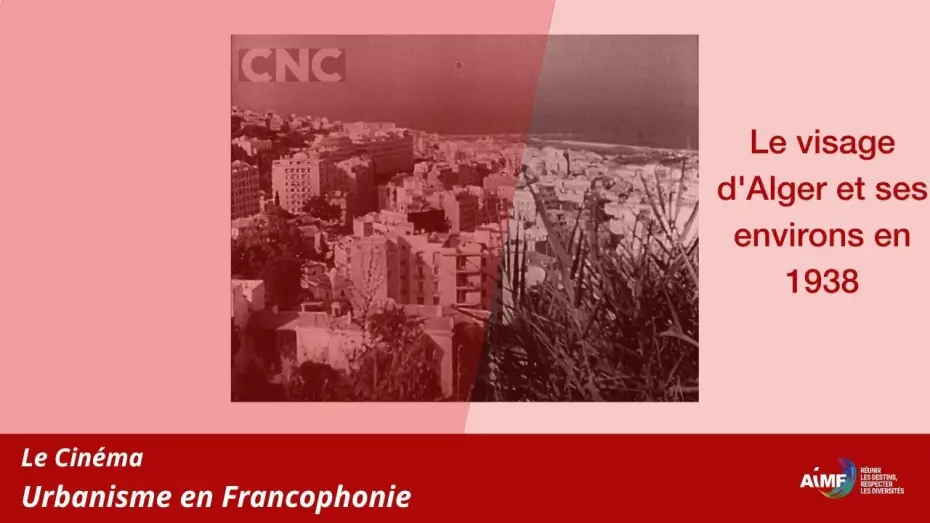 Відео до фільму Alger Et Ses Environs — Alger Et Ses Environs (1938) musique de Mohamed Iguerbouchène