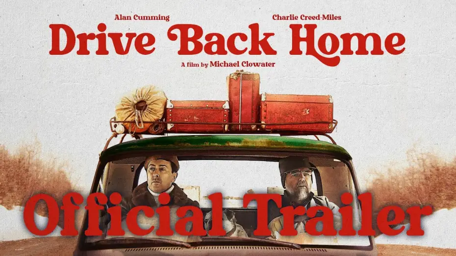 Відео до фільму Drive Back Home — Drive Back Home | Official Trailer HD | Available to Rent or Own November 11