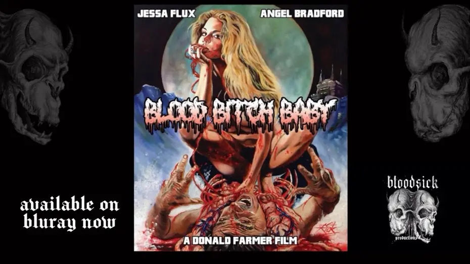 Відео до фільму Blood Bitch Baby — Donald Farmer's Blood Bitch Baby - Trailer Starring Jessa Flux