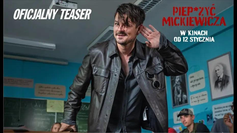 Відео до фільму Piep*zyć Mickiewicza — Oficjalny teaser