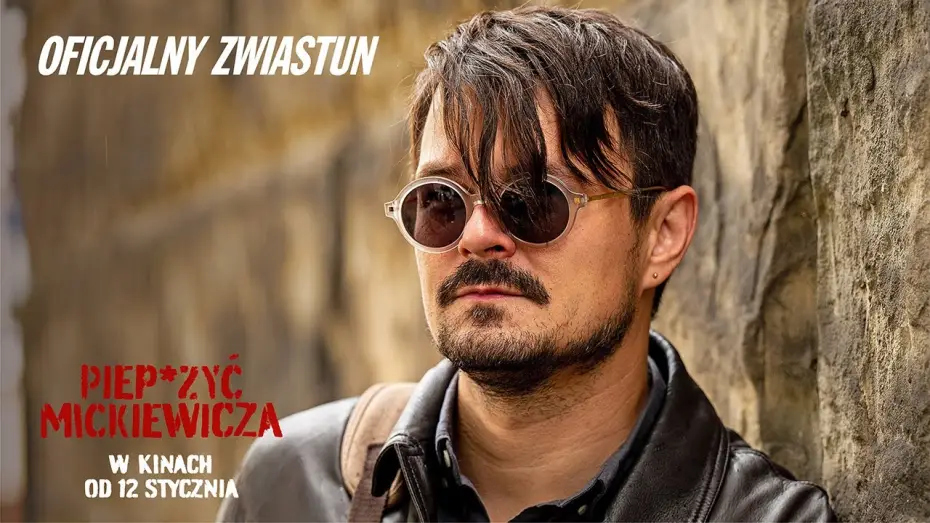 Відео до фільму Piep*zyć Mickiewicza — Oficjalny zwiastun