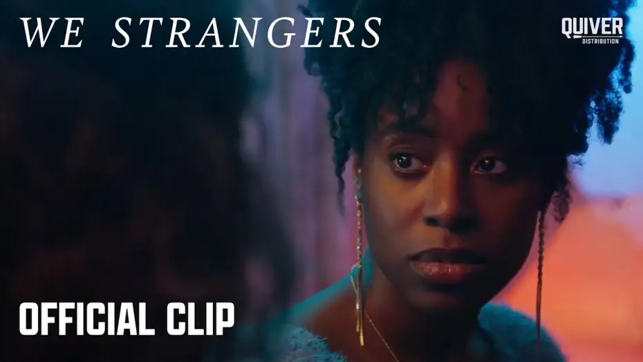 Відео до фільму We Strangers | Official Clip "So When The Doctors"