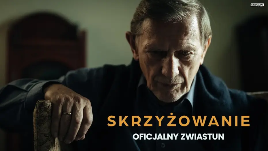 Відео до фільму Skrzyżowanie — Oficjalny zwiastun filmu