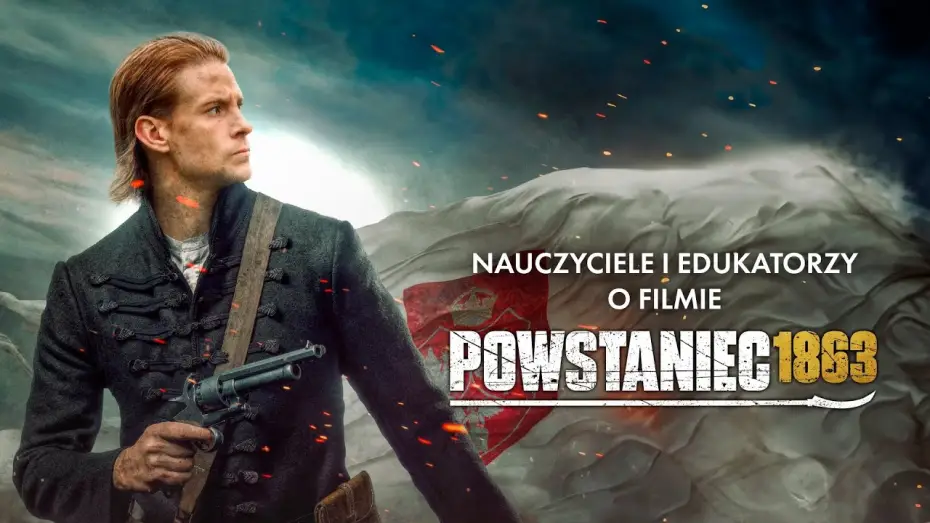 Відео до фільму Powstaniec 1863 — Nauczyciele i edukatorzy o filmie