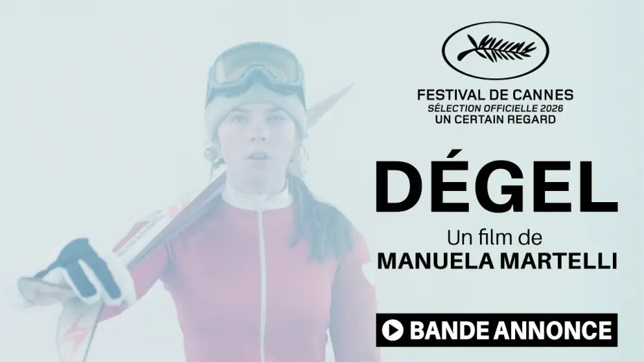 Відео до фільму El deshielo — Teaser Officiel - DÉGEL de Manuela Martelli (Cannes 2026 - Un Certain Regard)