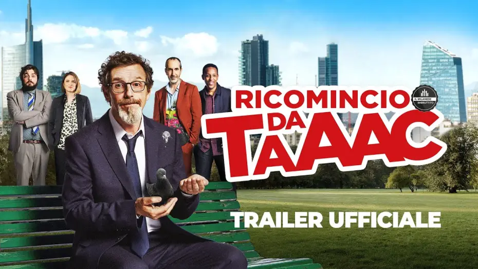 Відео до фільму Ricomincio da TAAAC — Ricomincio Da Taaac | Trailer Ufficiale | Dal 26 settembre